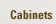 CABINETS